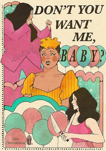 Постер: Don't You Want Me, Baby?