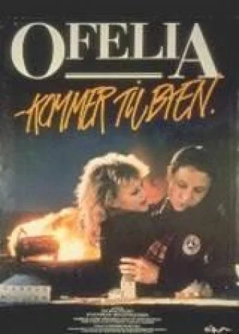 Постер: Ofelia kommer til byen