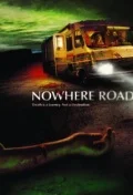 Постер: Nowhere Road