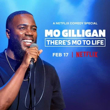 Постер: Mo Gilligan: There's Mo to Life