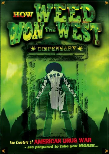 Постер: How Weed Won the West