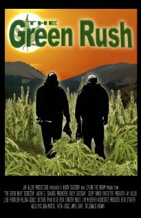 Постер: The Green Rush