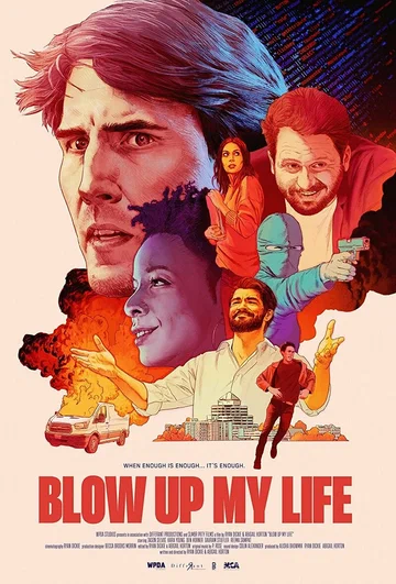 Постер: Blow Up My Life