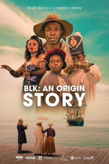 Постер: BLK: An Origin Story