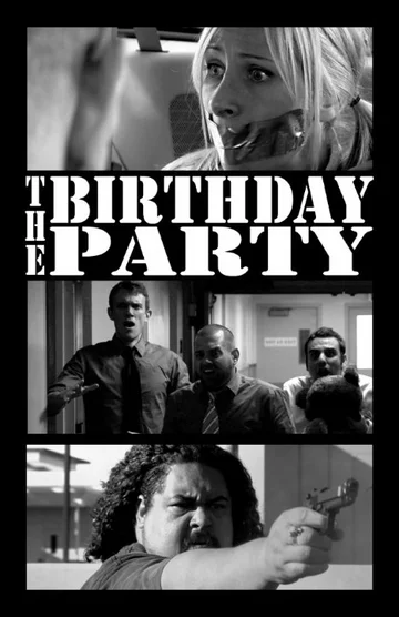 Постер: The Birthday Party: A Chad, Matt & Rob Interactive Adventure