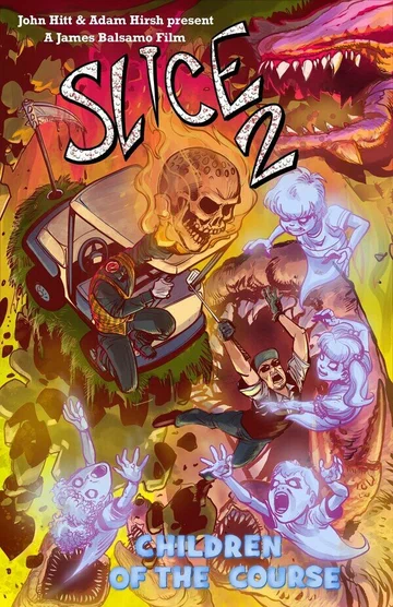 Постер: Slice 2! Children of the Course