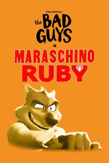 Постер: Плохие парни: Мараскинский рубин