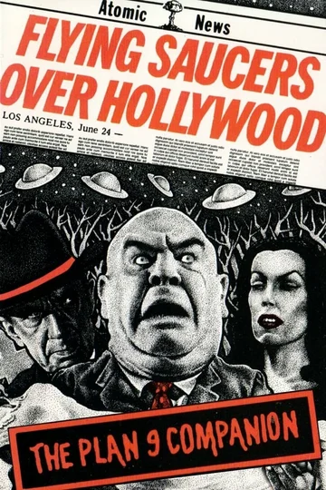 Постер: Flying Saucers Over Hollywood: The «Plan 9» Companion