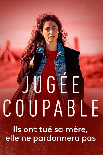 Постер: Jugée Coupable