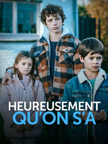 Постер: Heureusement qu'on s'a