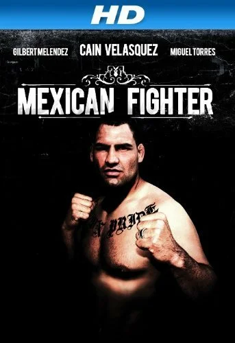 Постер: Mexican Fighter