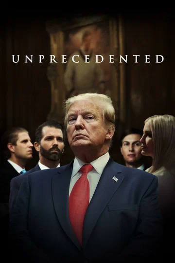 Постер: Трамп: беспрецедентно