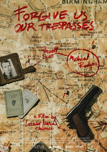 Постер: Forgive Us Our Trespasses