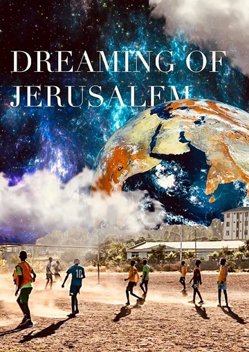 Постер: Dreaming of Jerusalem