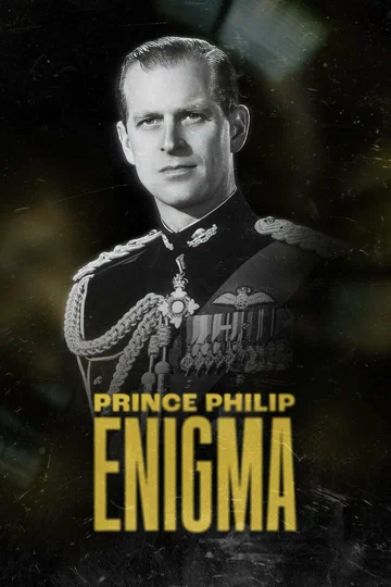 Постер: Prince Philip: Enigma