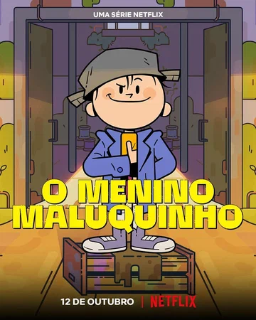 Постер: O Menino Maluquinho