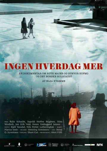 Постер: Ingen hverdag mer