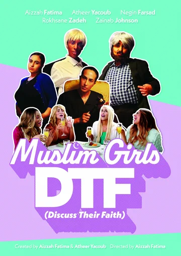 Постер: Muslim Girls DTF: Discuss Their Faith