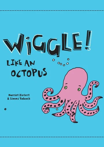 Постер: Wiggle Like an Octopus