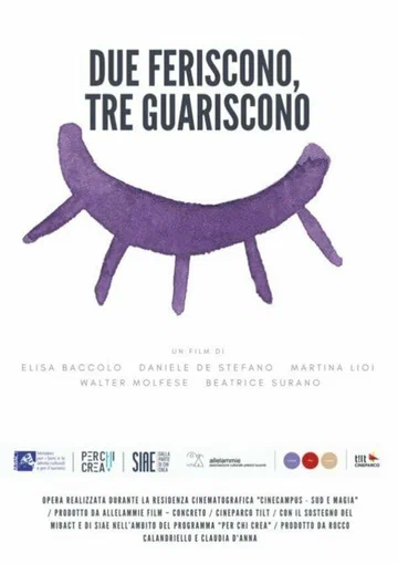 Постер: Due feriscono, tre guariscono