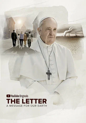 Постер: The Letter: Laudato Si' Film