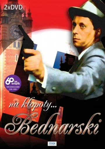 Постер: Na klopoty... Bednarski