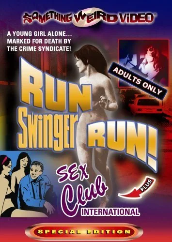 Постер: Run Swinger Run!