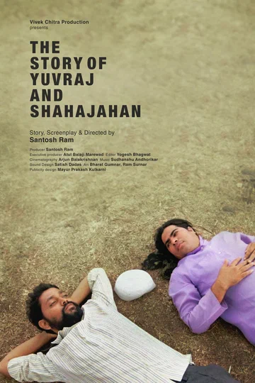 Постер: The Story of Yuvraj and Shahajahan