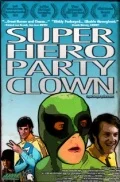 Постер: Super Hero Party Clown
