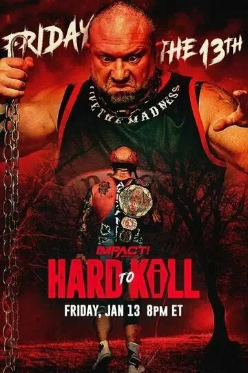 Постер: Impact Wrestling: Hard to Kill