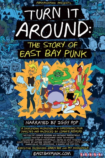 Постер: Turn It Around: The Story of East Bay Punk