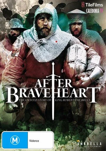 Постер: After Braveheart
