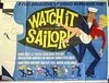 Постер: Watch It, Sailor!