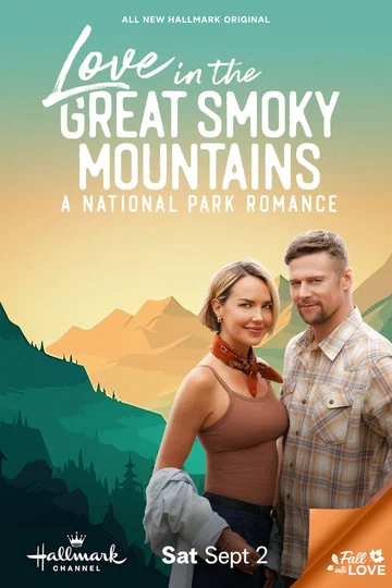 Постер: Love in the Great Smoky Mountains: A National Park Romance