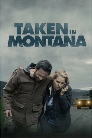 Постер: Taken in Montana