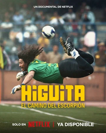 Постер: Higuita: El camino del Escorpión
