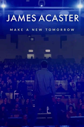 Постер: James Acaster: Make a New Tomorrow