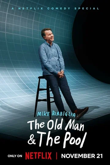 Постер: Mike Birbiglia: The Old Man and the Pool
