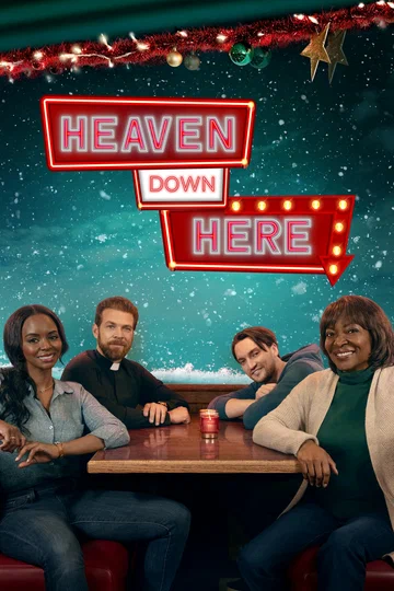 Постер: Heaven Down Here