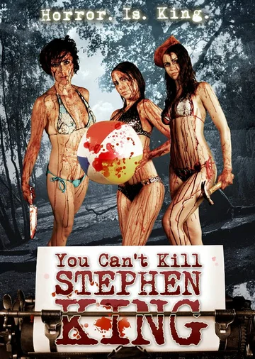 Постер: Ты не можешь убить Стивена Кинга