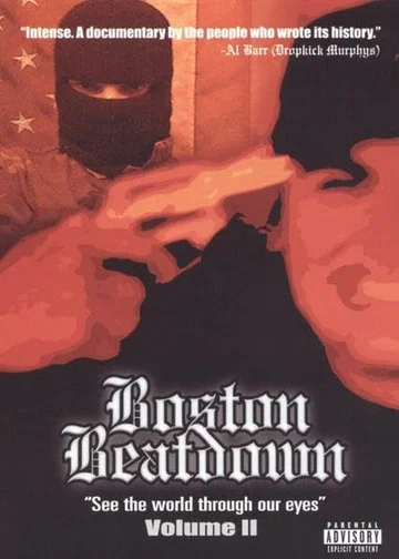 Постер: Boston Beatdown: See the World Through Our Eyes - Volume II