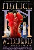Постер: Malice in Wonderland: The Dolls Movie