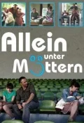 Постер: Allein unter Müttern