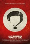 Постер: One Hundred Years of Evil