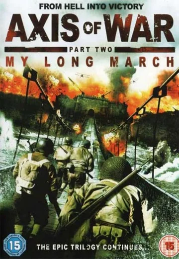 Постер: Axis of War: My Long March