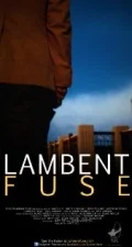 Постер: Lambent Fuse