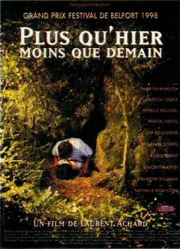 Постер: Plus qu'hier, moins que demain