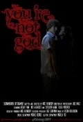 Постер: You're Not God