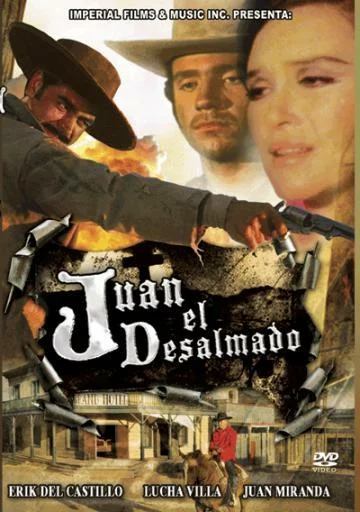 Постер: Juan el desalmado