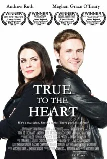 Постер: True to the Heart